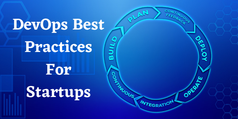 A Comprehensive List Of DevOps Best Practices For Startups